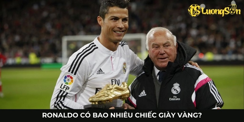 Giải đáp hiện tại Ronaldo có bao nhiêu chiếc giày vàng