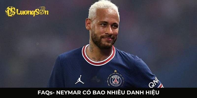 Neymar có bao nhiêu danh hiệu và giải đáp chi tiết